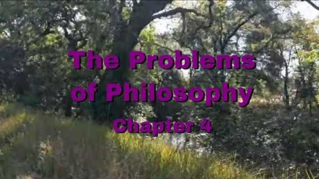 Video Bertrand Russell | The Problems of Philosophy | Chapter 4: Idealism en español