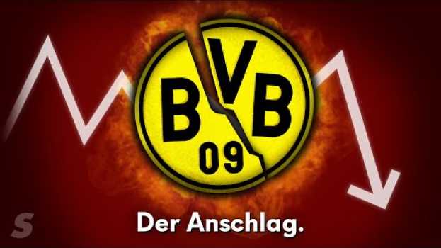 Video Wie jemand fast das BVB-Team ermordet hat en español