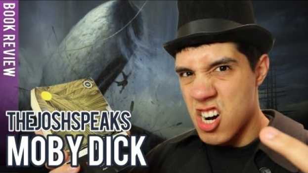 Video BOOK REVIEW: Moby Dick was a DICK!!! su italiano