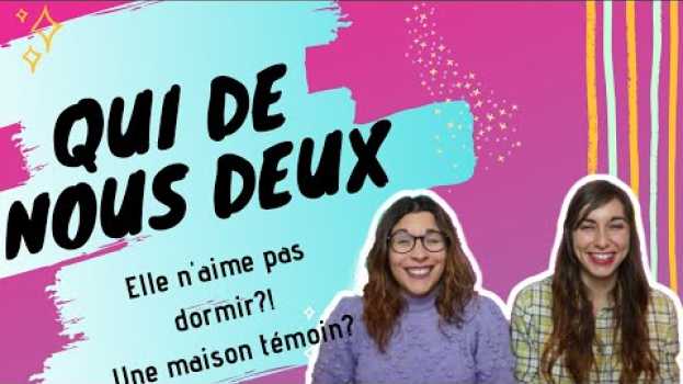Video Qui de nous deux! #meilleuresamies en français