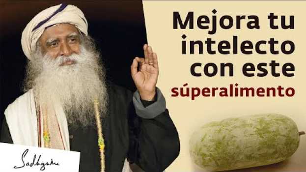 Video Mejora tu intelecto con este súperalimento | Superfoods | Sadhguru em português