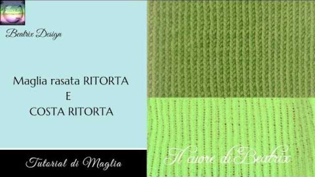 Video Maglia ritorta ai ferri e Punto costa ritorta. Tutorial punti a maglia   türkçe