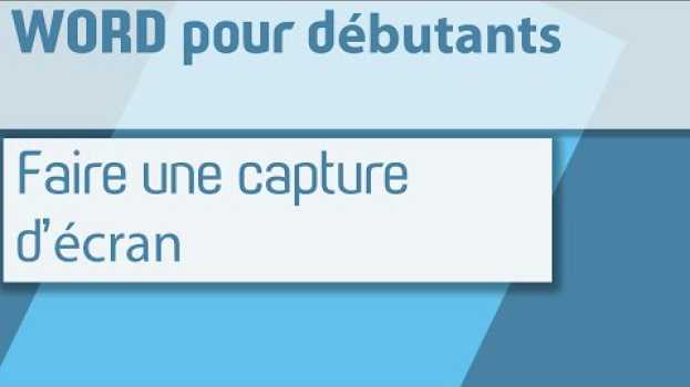 Video Comment faire une capture d'écran sur WORD ? Insérer une capture d'écran dans un document. po polsku
