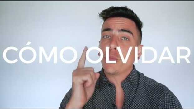 Video 7 Pasos Para Olvidar A Una Mujer Que Te Tiene Loco! en français