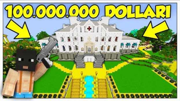 Video RAPINIAMO UNA VILLA DA 100.000.000 DOLLARI! - Minecraft ITA auf Deutsch