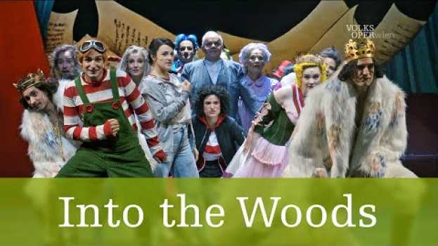 Video Into the Woods – Kurzeinführung | Volksoper Wien po polsku