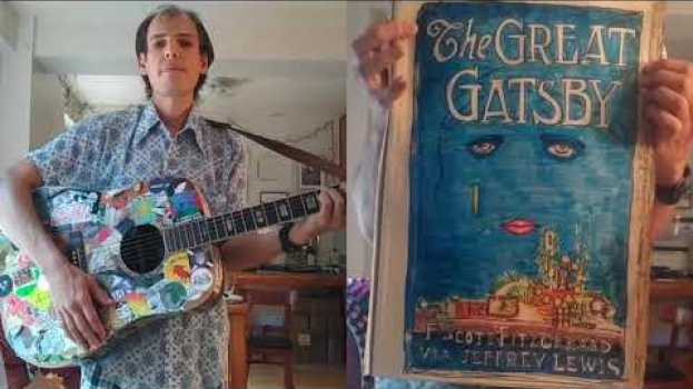 Video The Great Gatsby (2-minute Jeffrey Lewis version) auf Deutsch