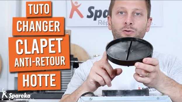 Video Comment changer le clapet anti retour d'une hotte de cuisine po polsku