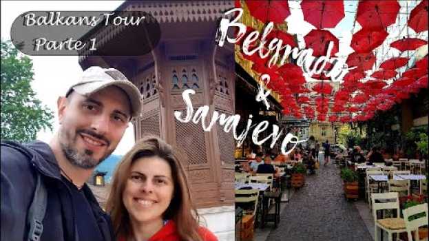 Video Alla scoperta di Belgrado e Sarajevo! | Balkans Tour | Prima parte del viaggio! | (Sub ENG)   türkçe