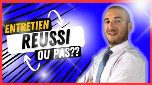 Video COMMENT SAVOIR SI J'AI REUSSI MON ENTRETIEN D'EMBAUCHE? (10 conseils) ✅ su italiano