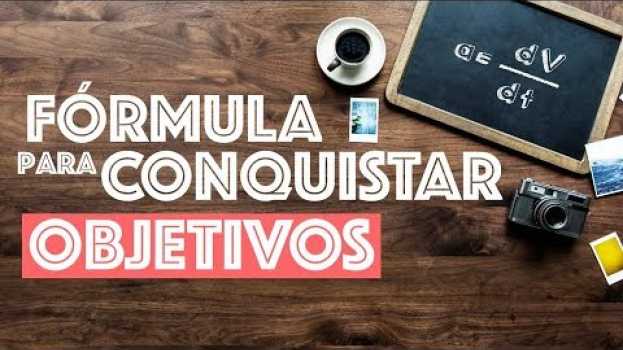 Video FÓRMULA PARA CONQUISTAR NOVOS OBJETIVOS ?   türkçe