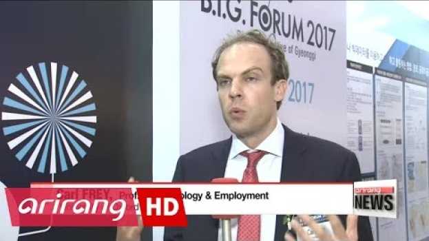 Video B.I.G. Forum 2017 looks at challenges associated with '4th industrial revolution' auf Deutsch