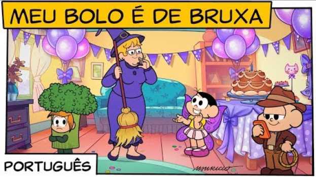 Video Meu bolo é de Bruxa  | Turma da Mônica   türkçe