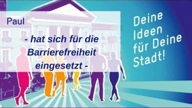 Video Paul ist in der Gruppe barrierearme Innenstadt aktiv- JuKo 2019 em português