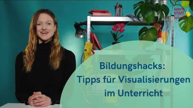 Video Tipps für Visualisierungen im Unterricht   türkçe