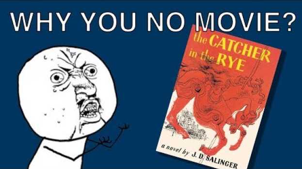 Video Why There's No The Catcher in the Rye Movie? | JD Salinger and His Film Rights em português