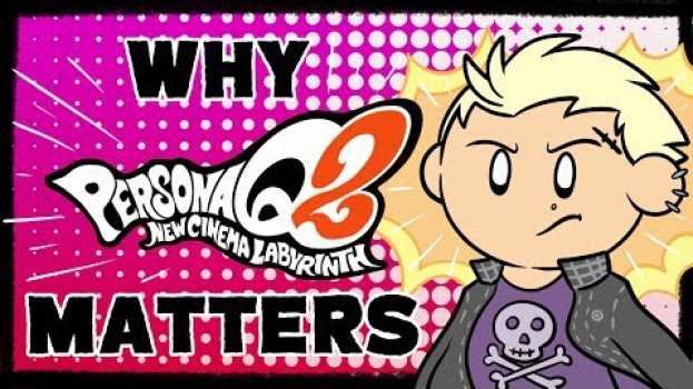 Video Persona Q2: The Best 3DS Game You Should Never Play po polsku