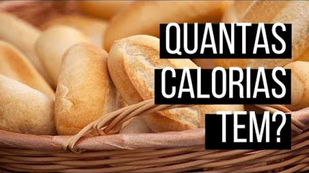 Video Quantas Calorias Tem Um Pão Francês?  Será Que Comer Pão Engorda Mesmo? Veja as calorias do pão aqui po polsku