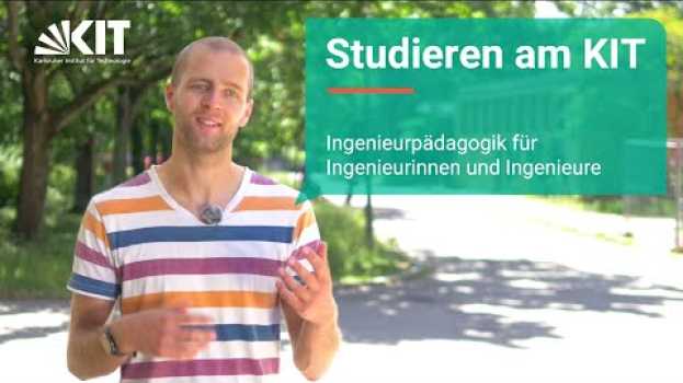 Video Studieren am KIT: Ingenieurpädagogik en français