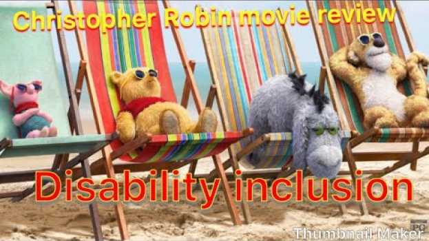Video DISABILITY REPRESENTATION IN WINNIE THE POOH DISABILITY AWARENESS - MEDICINEMA CHARITIES SHOWING po polsku