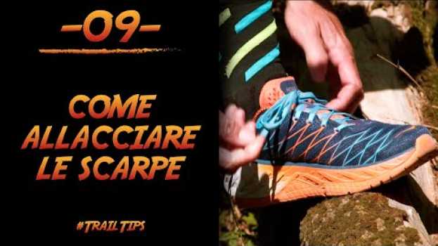 Video #TrailTips 9 - Come allacciare le scarpe in English
