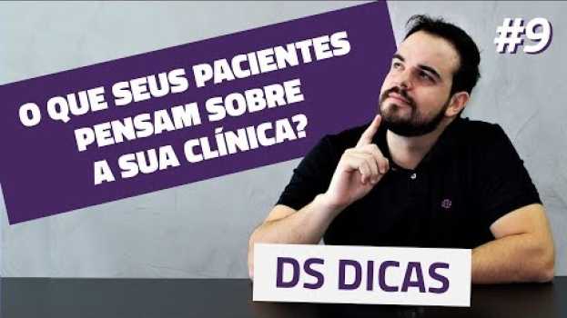 Video 👨‍⚕️ O que seus pacientes pensam sobre a sua clínica? su italiano