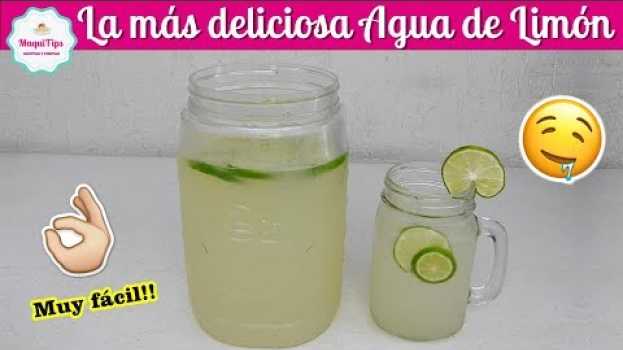 Video 💚 Receta de Como Hacer Agua de Limon / Limonada Casera Natural | MaquiTips Recetas y Fiestas en français