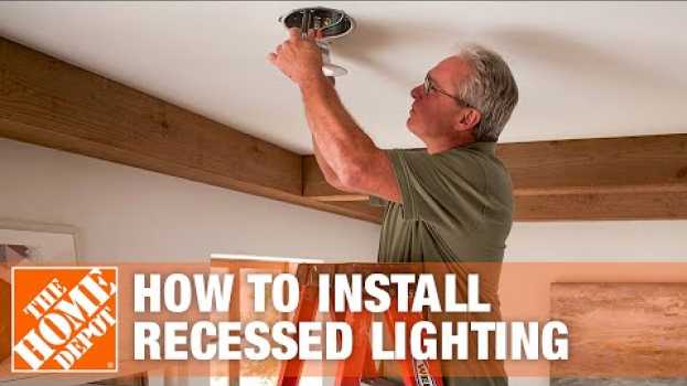 Video How to Install Recessed Lighting | Can Lights | The Home Depot   türkçe
