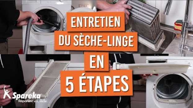 Video Comment faire l'entretien de votre seche linge en 5 étapes po polsku