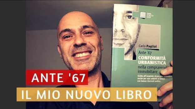 Video Ante '67: il mio nuovo libro sulla Conformità urbanistica immobiliare en français