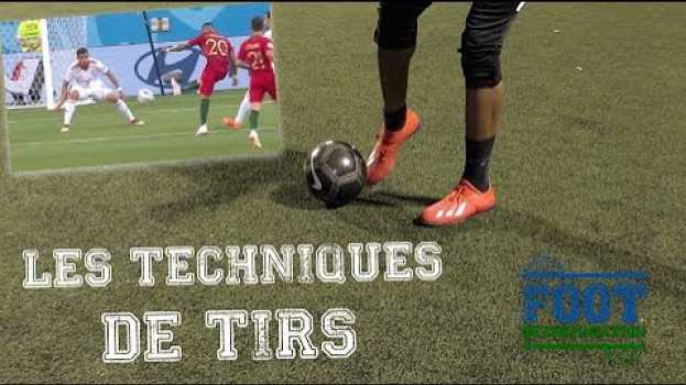 Video Comment bien tirer au football (7 techniques de buteurs) auf Deutsch