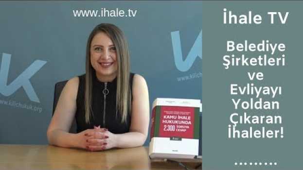 Video Belediye Şirketleri ve Evliyayı Yoldan Çıkaran İhaleler! en español