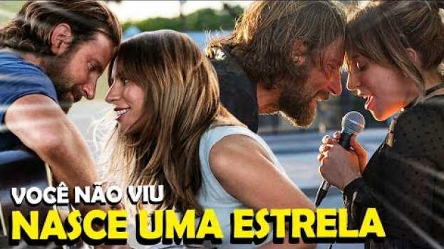 Video 9 Fatos Incríveis dos bastidores do filme Nasce uma Estrela su italiano