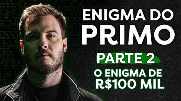 Video O ENIGMA PRIMO RICO | Pt. 2 | O problema é que ela não sabia... po polsku