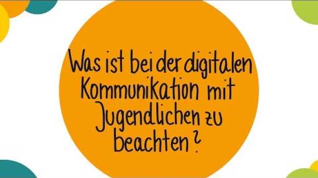 Video Intro: Was ist bei der digitalen Kommunikation mit Jugendlichen zu beachten? en Español