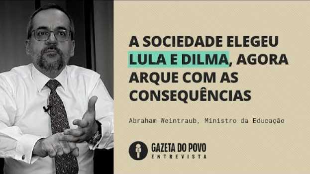 Video ENTREVISTA WEINTRAUB: “A sociedade elegeu Lula e Dilma, agora arque” | #GazetaEntrevistas po polsku
