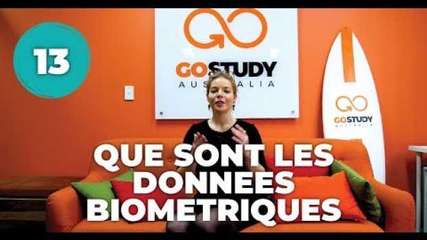 Video 13. QUE SONT LES DONNEES BIOMETRIQUES ? in English