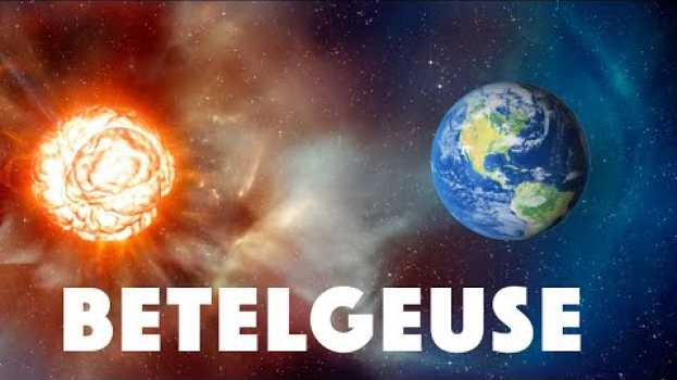 Video BETELGEUSE, A EXPLOSÃO DA ESTRELA QUE BRILHARÁ MAIS QUE A LUA! su italiano