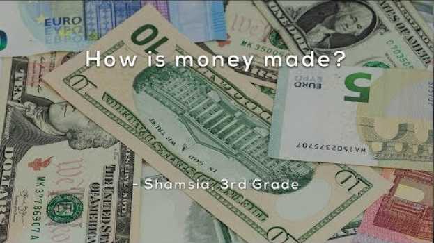 Video How is money made? su italiano
