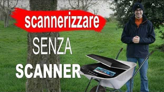 Video Come scannerizzare una foto – Scansionare foto senza scanner alla perfezione! in English