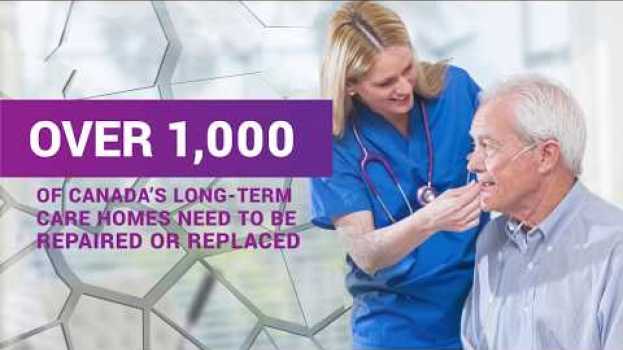 Video Over 1,000 of Canada's long-term care homes need to be repaired or replaced en español