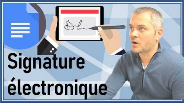 Video 💥DOCS 💥Comment faire une signature électronique avec Google Documents auf Deutsch