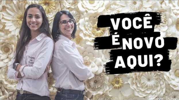 Video VOCÊ É NOVO POR AQUI? su italiano