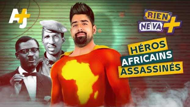 Video CES DIRIGEANTS AFRICAINS ONT ÉTÉ ASSASSINÉS | RIEN NE VA + em português