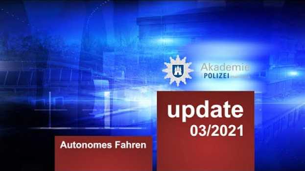 Video Akademie der Polizei Hamburg: Autonomes Fahren in English