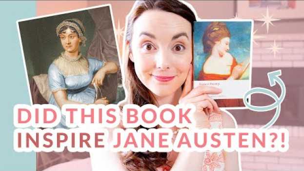 Video Where did Jane Austen find inspiration? Fanny Burney's Evelina Appreciation   türkçe