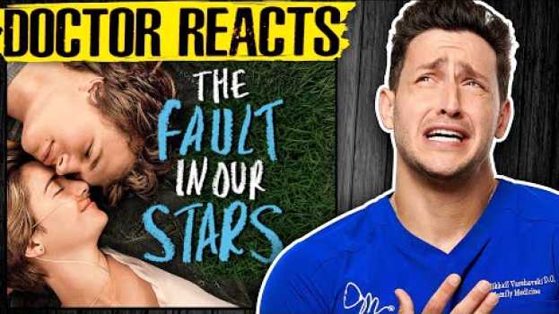 Video Doctor Reacts To The Fault In Our Stars em português