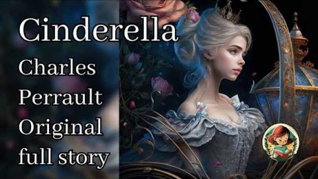 Video Cinderella - Charles Perrault - Original story - Full Audio Fairytale po polsku