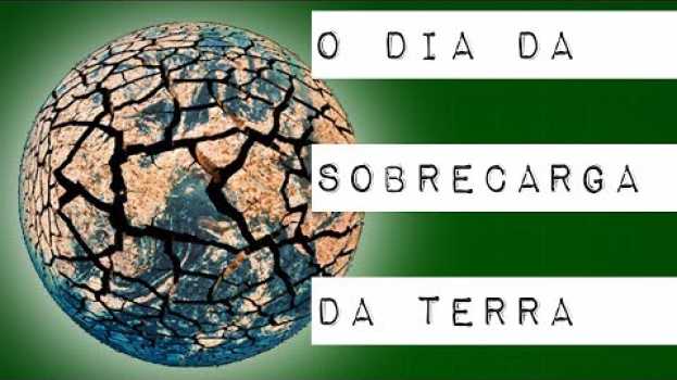 Video O DIA DA SOBRECARGA DA TERRA #meteoro.exp in English