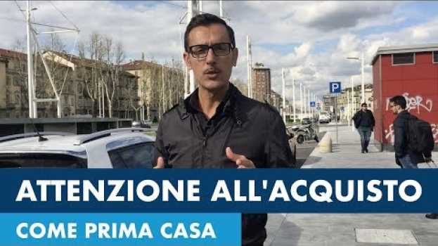 Video Occhio con gli investimenti immobiliari come prima casa. em português